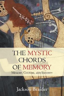 Book cover for The Mystic Chords of Memory