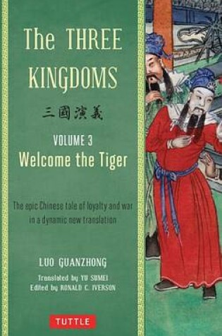 Cover of The Three Kingdoms, Volume 3: Welcome the Tiger