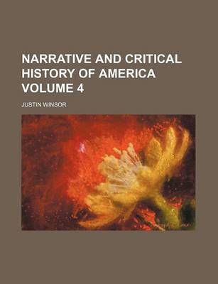 Book cover for Narrative and Critical History of America Volume 4