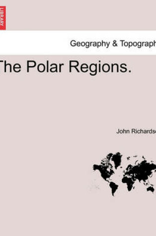 Cover of The Polar Regions.