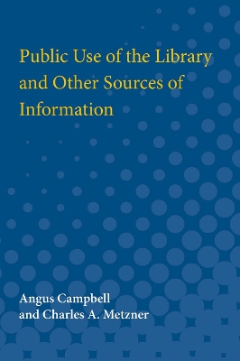 Book cover for Public Use of the Library  and Other Sources of Information