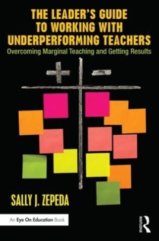 Cover of The Leader's Guide to Working with Underperforming Teachers