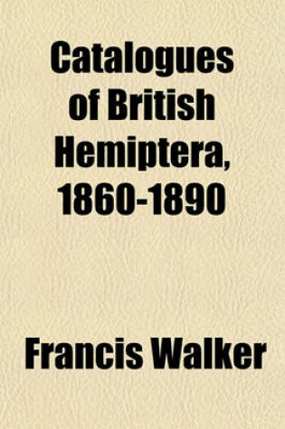 Cover of Catalogues of British Hemiptera, 1860-1890