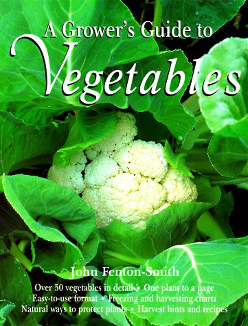 Book cover for The Grower's Guide to Vegetables