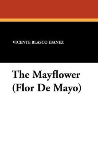 Cover of The Mayflower (Flor de Mayo)