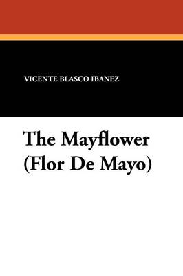Book cover for The Mayflower (Flor de Mayo)