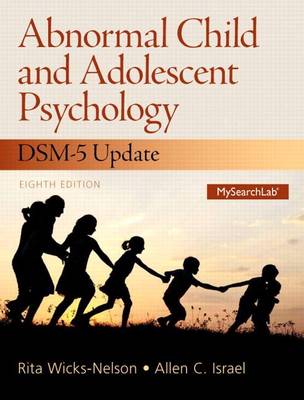 Book cover for Abnormal Child and Adolescent Psychology with Dsm-V Updates Plus New Mysearchlab with Pearson Etext -- Access Card Package