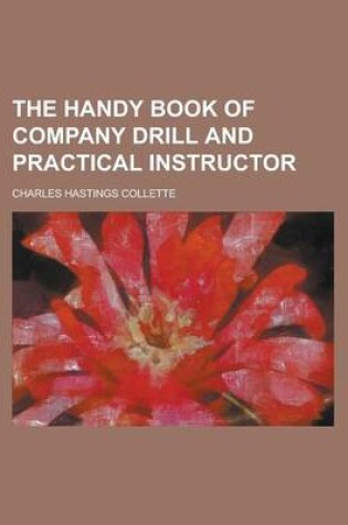 Cover of The Handy Book of Company Drill and Practical Instructor