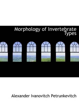 Book cover for Morphology of Invertebrate Types