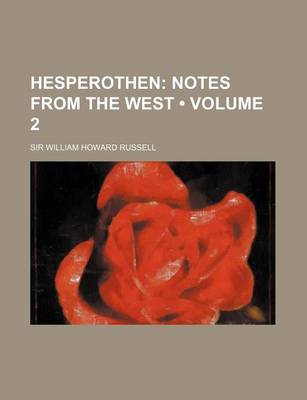 Book cover for Hesperothen (Volume 2); Notes from the West