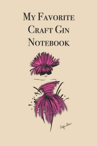 Cover of My Favorite Craft Gin Notebook