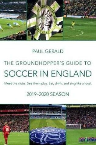 Cover of The Groundhopper's Guide to Soccer in England, 2019-20 Season