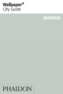 Book cover for Wallpaper* City Guide Madrid 2009