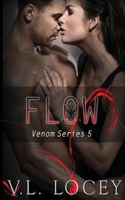 Book cover for Flow (Venom Series Book 5)