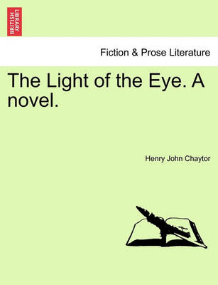 Book cover for The Light of the Eye. a Novel.