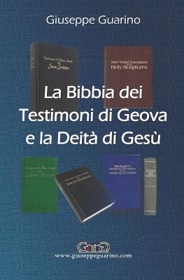 Book cover for La Bibbia dei Testimoni di Geova e la Deita di Gesu