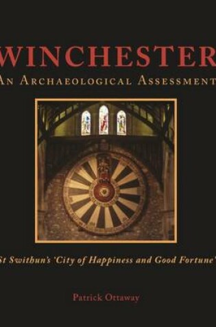 Cover of Winchester: Swithun's 'City of Happiness and Good Fortune'