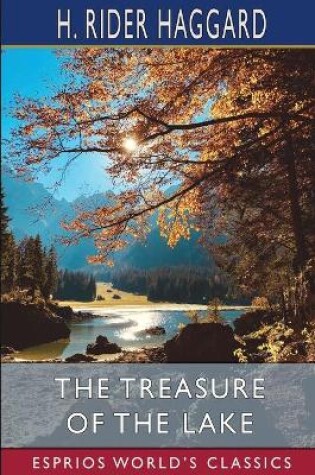 Cover of The Treasure of the Lake (Esprios Classics)