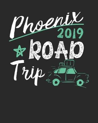 Book cover for Phoenix Road Trip 2019