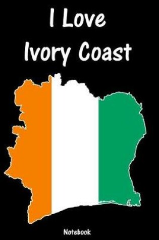 Cover of I Love Ivory Coast