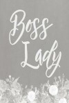 Book cover for Pastel Chalkboard Journal - Boss Lady (Grey)