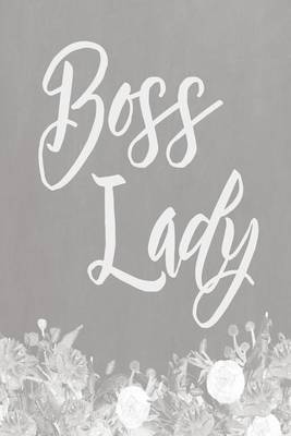 Book cover for Pastel Chalkboard Journal - Boss Lady (Grey)