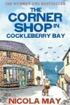 Book cover for The Corner Shop in Cockleberry Bay