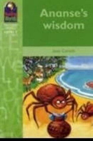 Cover of Reading Worlds 2I Ananse's Wisdom Reader