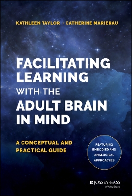 Book cover for Facilitating Learning with the Adult Brain in Mind