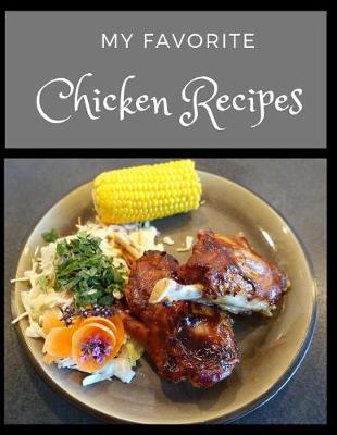 Book cover for My Favorite Chicken Recipes