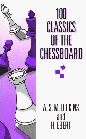 Book cover for 100 Classics of the Chessboard