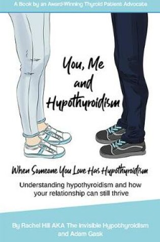 Cover of You, Me and Hypothyroidism