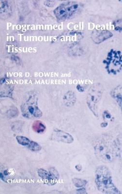 Book cover for Programmed Cell Death in Tumours and Tissues