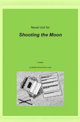 Cover of Novel Unit for Shooting the Moon