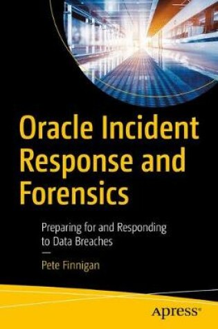 Cover of Oracle Incident Response and Forensics