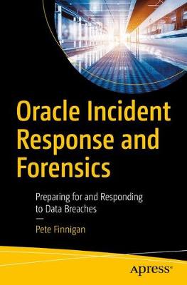 Book cover for Oracle Incident Response and Forensics