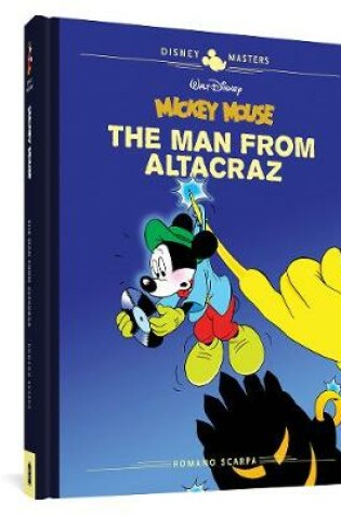 Cover of Walt Disney's Mickey Mouse: The Man from Altacraz
