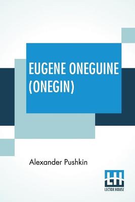 Book cover for Eugene Oneguine (Onegin)