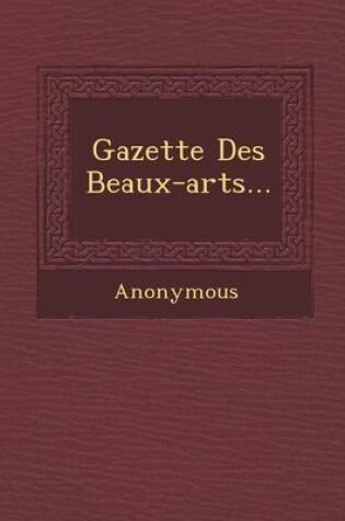 Cover of Gazette Des Beaux-Arts...