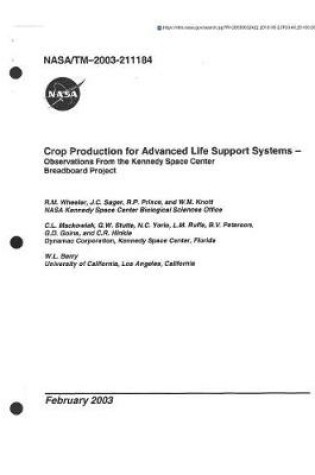 Cover of Crop Production for Advanced Life Support Systems - Observations from the Kennedy Space Center Breadboard Project