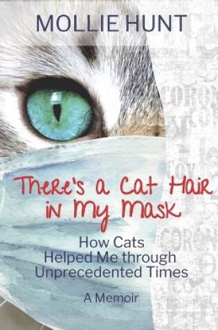 Cover of There's a Cat Hair in My Mask