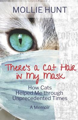 Book cover for There's a Cat Hair in My Mask