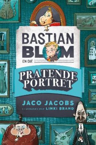 Cover of Bastian Blom en die pratende portret