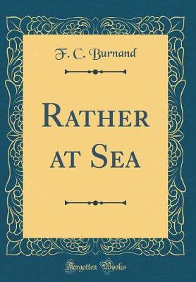 Book cover for Rather at Sea (Classic Reprint)