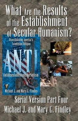 Book cover for What Are the Results of the Establishment of Secular Humanism
