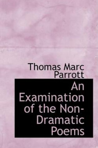 Cover of An Examination of the Non-Dramatic Poems