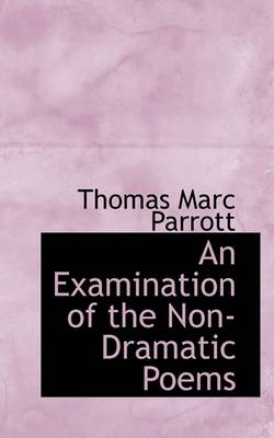 Book cover for An Examination of the Non-Dramatic Poems