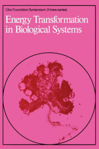 Cover of Ciba Foundation Symposium 31 – Energy Transformation in Biological Systems