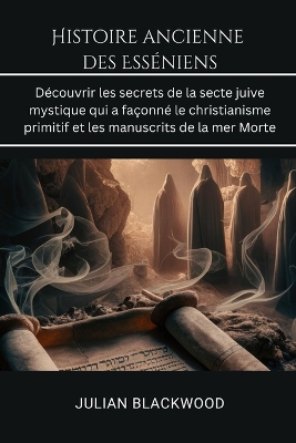 Book cover for Histoire ancienne des Esséniens