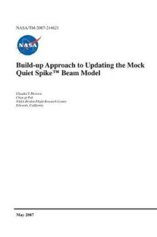 Cover of Build-Up Approach to Updating the Mock Quiet Spike(tm)Beam Model